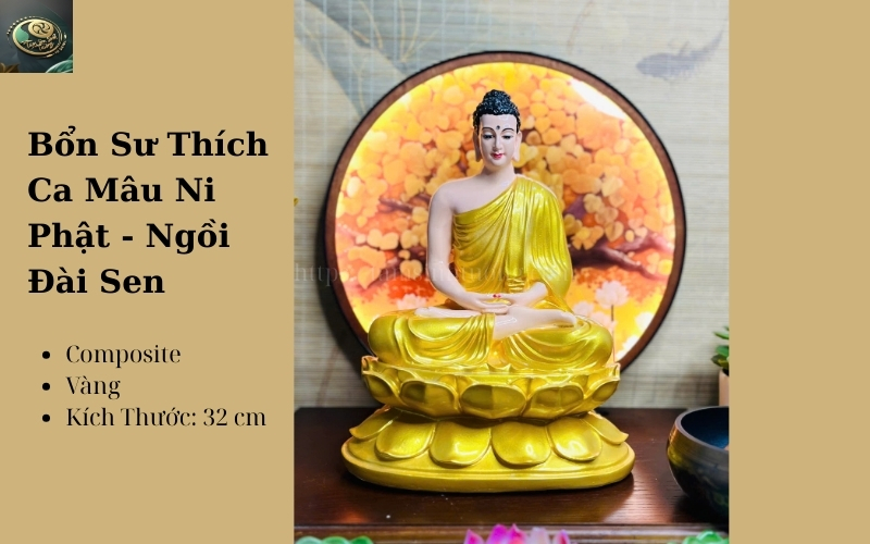 Tượng Bổn Sư Thích Ca Mâu Ni Phật Ngồi Đài Sen Vàng 32cm – Tôn Vinh Ánh Sáng Giác Ngộ
